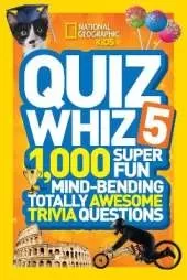 Quiz Whiz 5: 1,000 Super Fun Mind-Bending Totally Awesome Trivia Questions