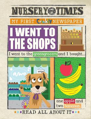 MY FIRST CRINKLY NEWSPAPER: I WENT TO THE SHOPS