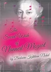 The Secret Wish of Nannerl Mozart