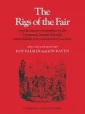 The Rigs of the Fair: Popular Sports and Pastimes in the Nineteenth Century through Songs, Ballads and Contemporary Accounts