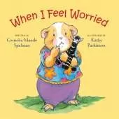 When I Feel Worried