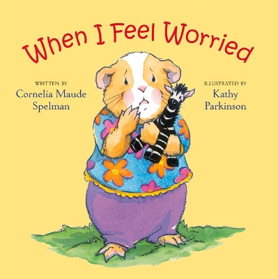 When I Feel Worried
