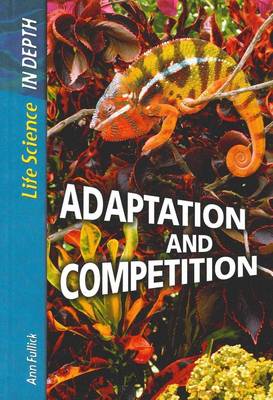 Life Science in Depth: Adaptation and Competition Paperback