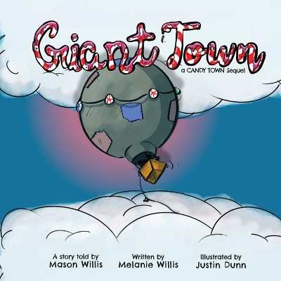 Giant Town: A Candy Town Sequel