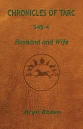 Chronicles of Tarc 545-4: Husband and Wife