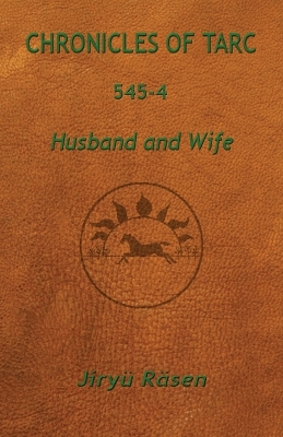 Chronicles of Tarc 545-4: Husband and Wife