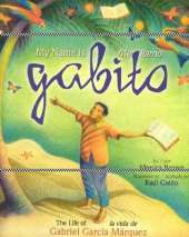 My Name is Gabito / Me Llamo Gabito: The Life of Gabriel Garcia Marquez