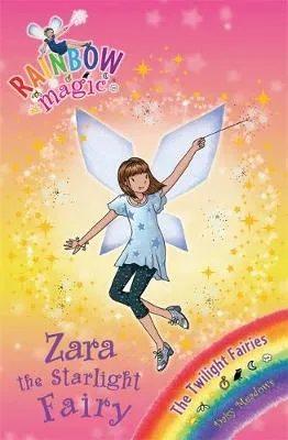 Rainbow Magic: Zara the Starlight Fairy: The Twilight Fairies Book 3