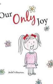 Our Only Joy