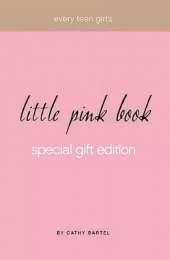 Every Teen Girl's Little Pink Book