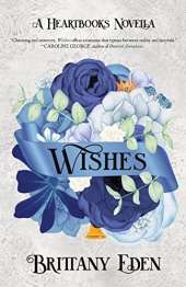 Wishes: A Christmas Royal Romance (Heartbooks 1)