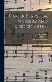 Finger Plays for Nursery and Kindergarten