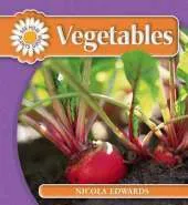 See How Plants Grow: Vegetables