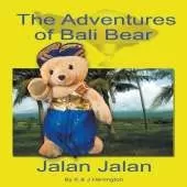 The Adventures of Bali Bear: Jalan Jalan