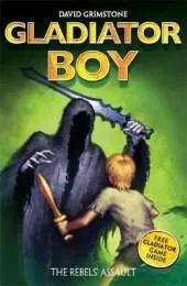 Gladiator Boy: The Rebels' Assault: Book 4