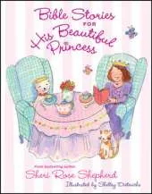 Bible Stories For His Beautiful Princess