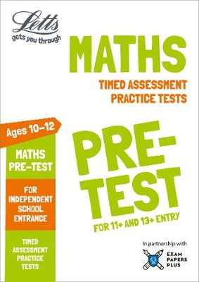 Letts Maths Pre-test Practice Tests: Timed Assessment Practice Tests