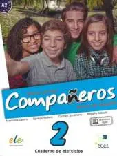 Companeros: Exercises Book with Access to Internet Support: Curso de Espanol