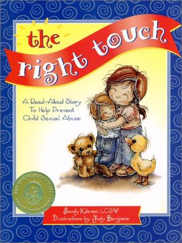 The Right Touch: Read-Aloud Story to Help Prevent Child Sex Abuse