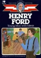Henry Ford, Young Man with Ideas