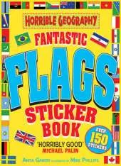 Horrible Geography: Fantastic Flags Sticker Book