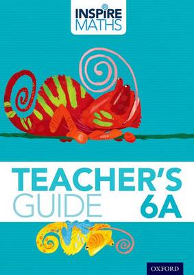 Inspire Maths: 6: Teacher's Guide 6A