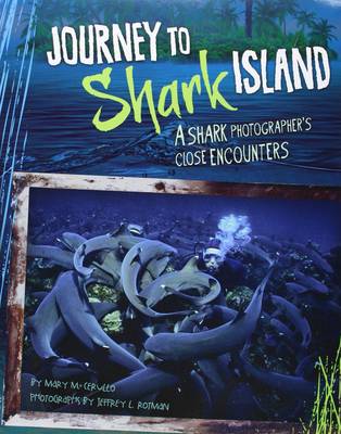Journey to Shark Island: A Shark Photographer's Close Encounters