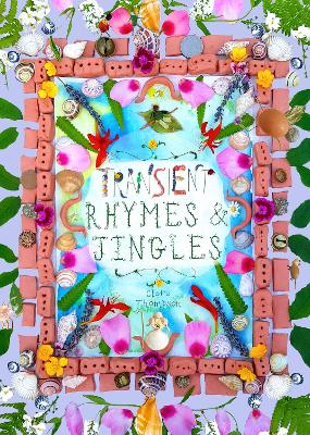 Transient Rhymes and Jingles