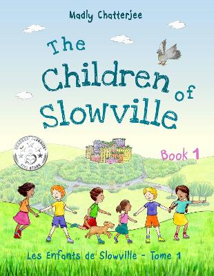 The Children of Slowville: Les Enfants de Slowville