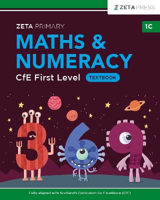 Maths & Numeracy CfE First Level 1C Textbook: ZETA PRIMARY