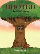 Rooted: An Old Tree's Journey