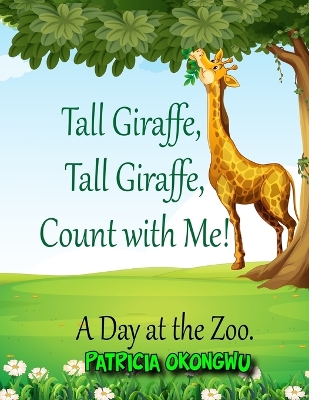 Tall Giraffe Tall Giraffe: Count with me