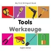 My First Bilingual Book -  Tools (English-German)