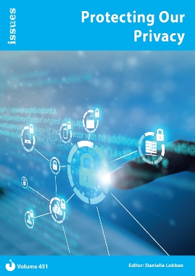 Protecting Our Privacy: Issues: PSHE & RSE Resources For Key Stage 3 & 4