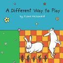 A Different Way to Play