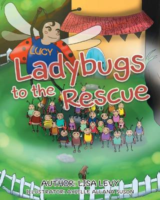 Ladybugs to the Rescue