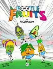 The Footie Fruits: The Footie Fruits vs The Meat-heads