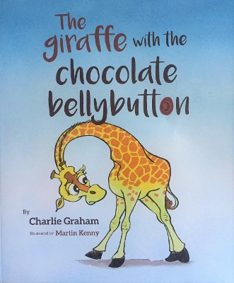 The Giraffe with the chocolate bellybutton