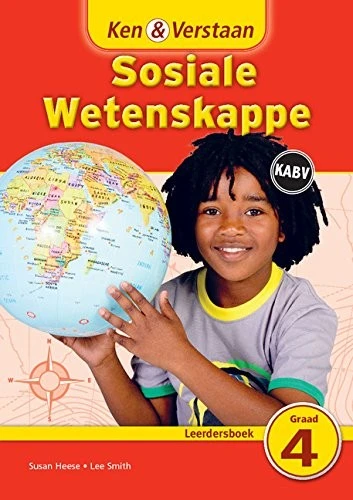 Ken & Verstaan Sosiale Wetenskappe: Intermediate Phase