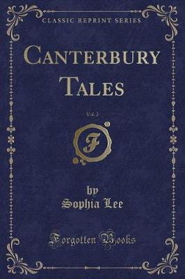 Canterbury Tales, Vol. 2 (Classic Reprint)