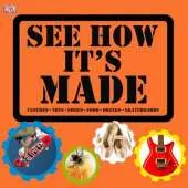 See How it's Made