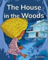 The House in the Woods: Phonics Phase 5
