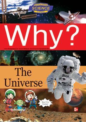 WHY? THE UNIVERSE