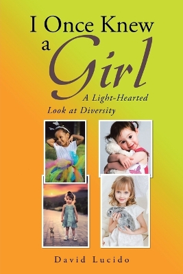 I Once Knew a Girl: A Light-hearted Look At Diversity