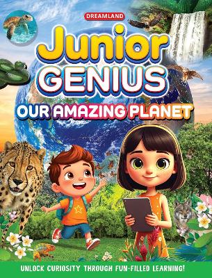 Junior Genius- Our Amazing Planets