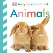 Baby Touch and Feel Animals: An Interactive Nature Board Book
