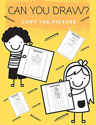 Can You Draw? Copy the Picture: How to draw Copy the picture Coloring book for kids Large size 8.5x11