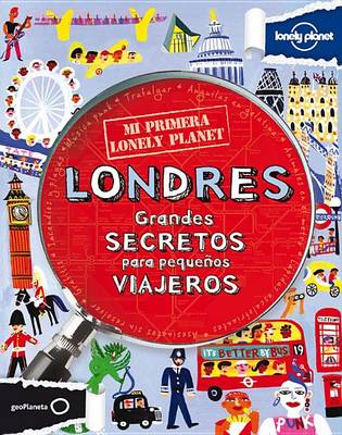 Mi Primera Lonely Planet - Londres