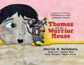 Thomas and the Warrior Mouse: An Adaptation of the Short Story "Field Mouse Goes to War" by Edward A. Kennard