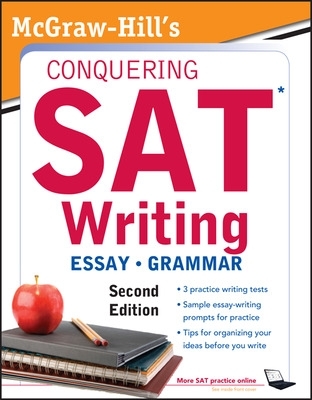 McGraw-Hill’s Conquering SAT Writing, Second Edition